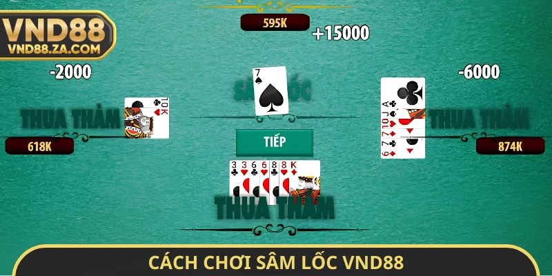 Cách chơi Sâm lốc VND88
