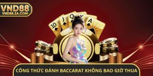 Công Thức Đánh Baccarat Không Bao Giờ Thua
