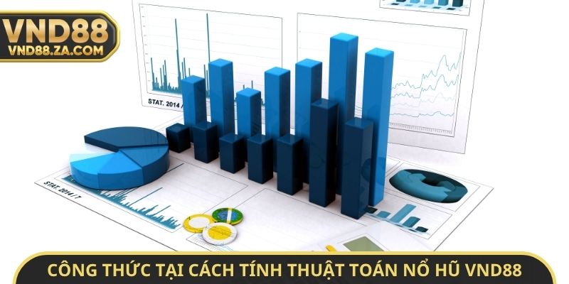 Công thức tại cách tính thuật toán nổ hũ VND88