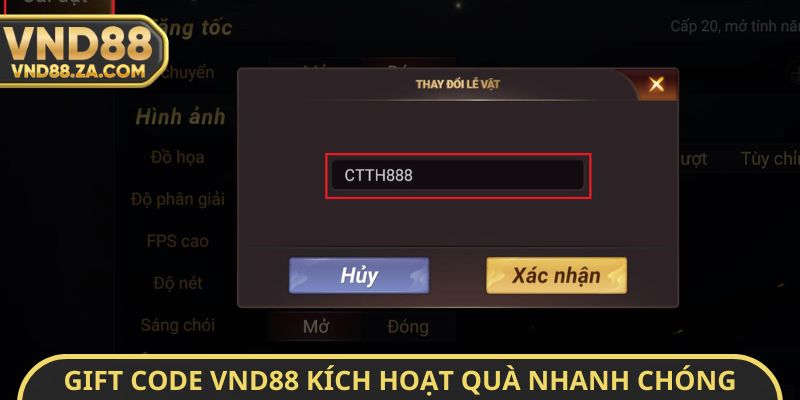 Gift code VND88 kích hoạt quà nhanh chóng