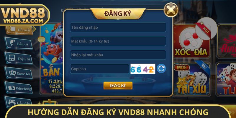 Hướng dẫn đăng ký VND88 nhanh chóng cho tân thủ