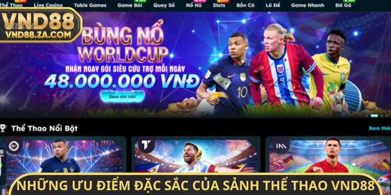 Những ưu điểm đặc sắc của sảnh thể thao VND88