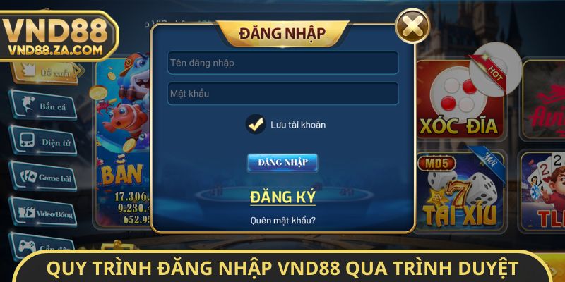 Quy trình đăng nhập VND88 qua trình duyệt