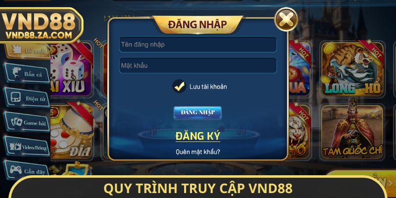 Quy trình truy cập VND88