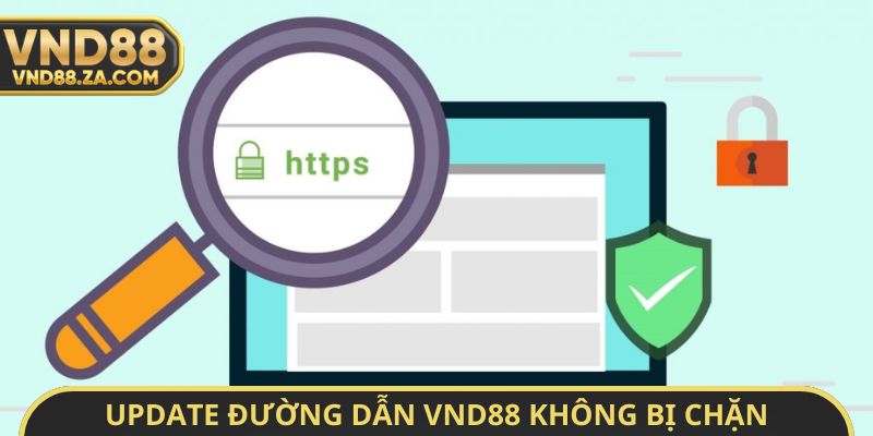 Update đường dẫn VND88 không bị chặn
